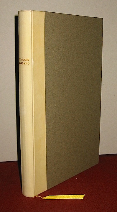 Alberto Mondini Gerolamo Cardano matematico - medico e filosofo naturale. Nuovamente e brevemente ristudiato 1962 Torino ILTE (per cura di Edindustria Editoriale)